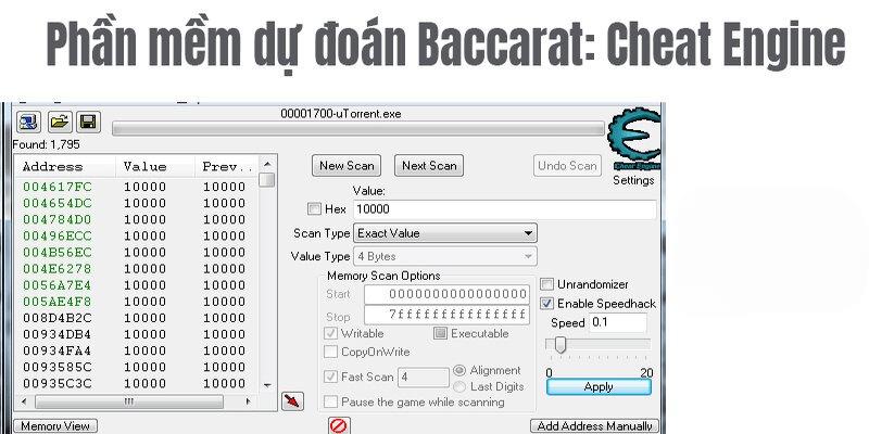 Cheat Engine - Công cụ hỗ trợ trong game bài Baccarat